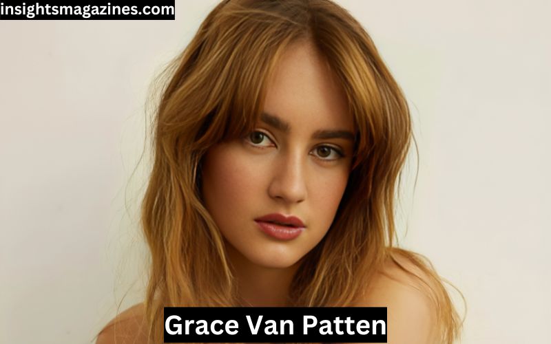 Grace Van Patten