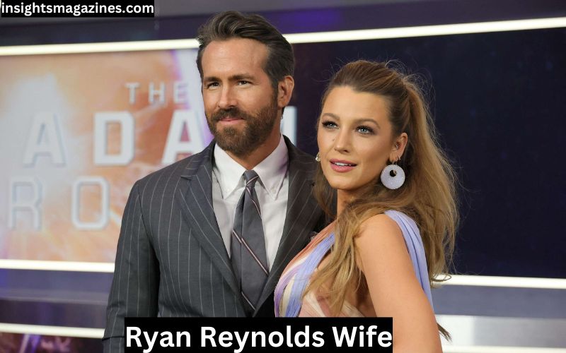 Ryan Reynolds Wife