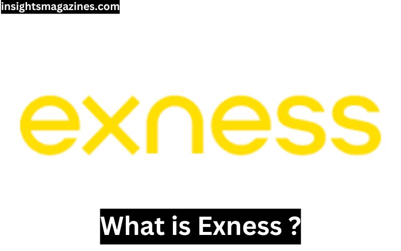 What is Exness