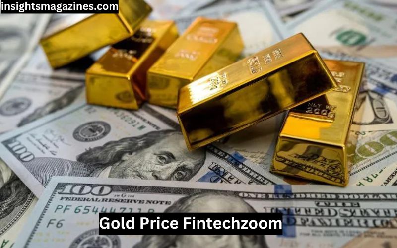 Gold Price Fintechzoom