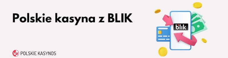 Najlepsze kasyna BLIK - Bezpieczne płatności w grach online Najlepsze kasyna BLIK - Bezpieczne płatności w grach online